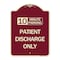 Signmission 10 Minutes Parking Patient Discharge Heavy-Gauge Aluminum Sign, 24" x 18", BU-1824-24640 A-DES-BU-1824-24640 - alternate 1